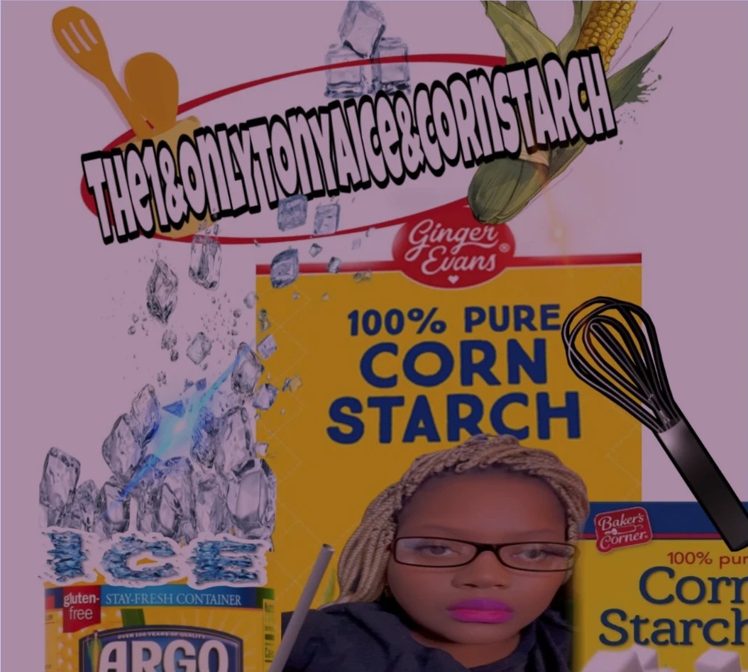 The 1 & Only Tonya's Ice & Cornstarch — 100% pure cornstarch brand collage
